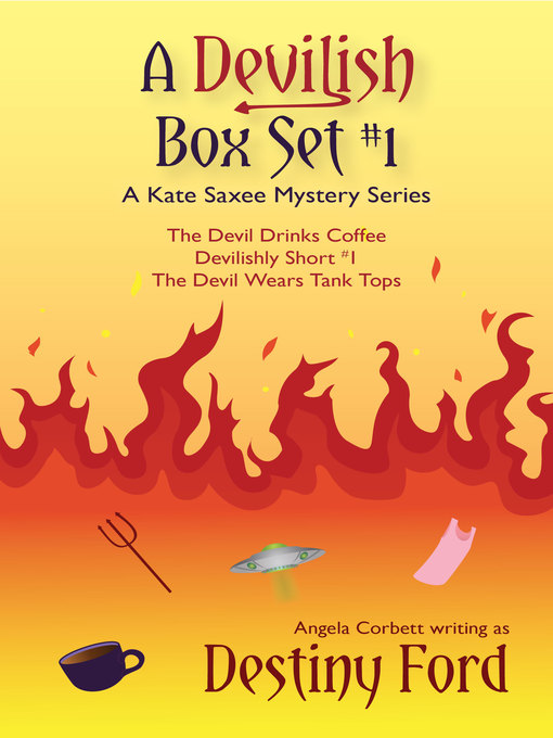 Title details for A Devilish Box Set 1 (A Kate Saxee Mystery Series) by Destiny Ford - Available